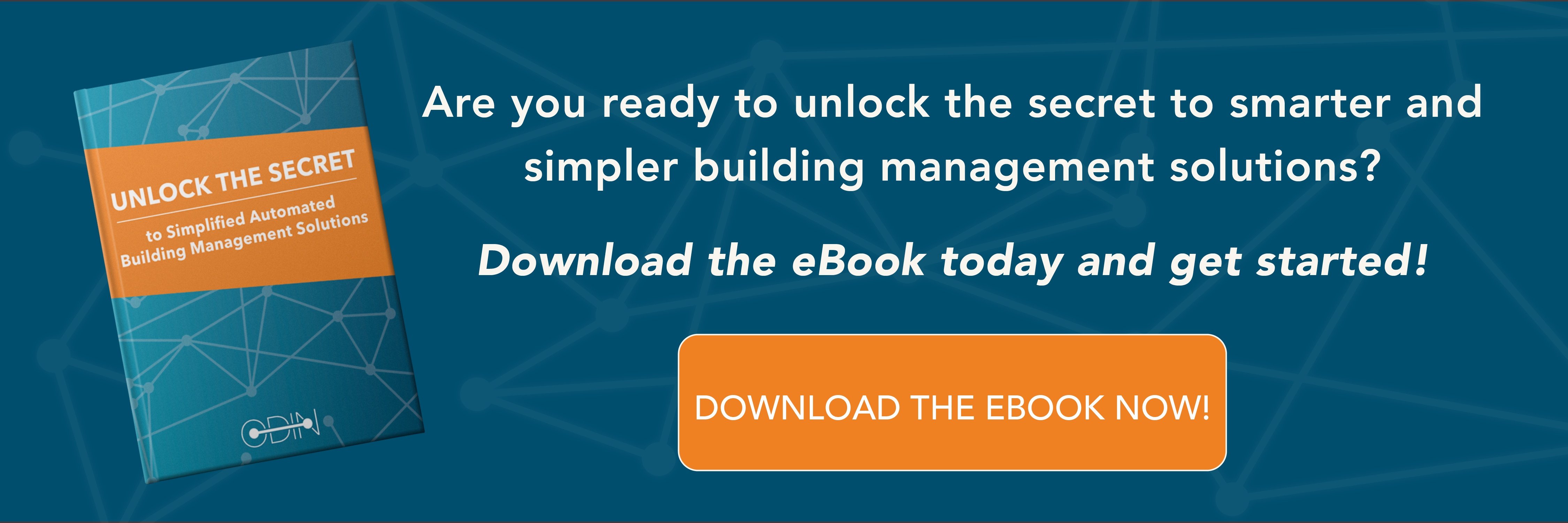 Unlock the Secret to Simplified Automated Building Management Solutions